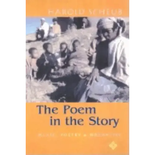 Poem in the Story: Music, Poetry, and Narrative - Paperback