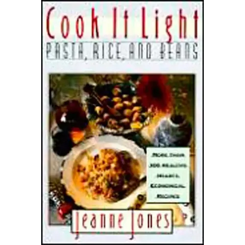 Cook It Light Pasta, Rice, and Beans - Paperback