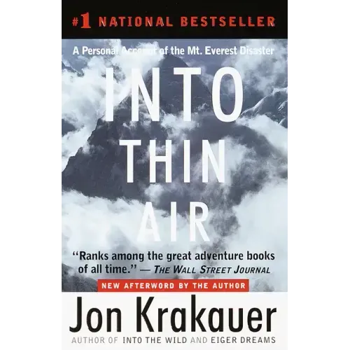 Into Thin Air: A Personal Account of the Mount Everest Disaster - Paperback