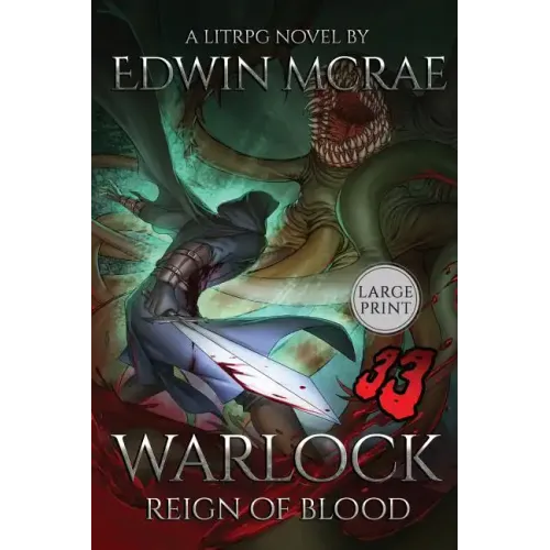Warlock: Reign of Blood: A LitRPG Novel: Large Print - Paperback