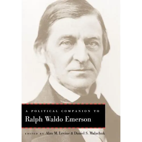 A Political Companion to Ralph Waldo Emerson - Hardcover