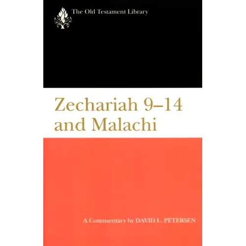 Zechariah 9-14 & Malachi (Otl): A Commentary - Hardcover