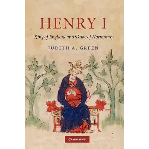 Henry I: King of England and Duke of Normandy - Paperback