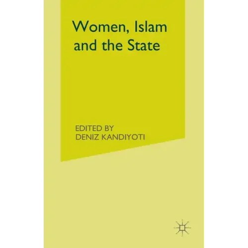Women, Islam and the State - Paperback