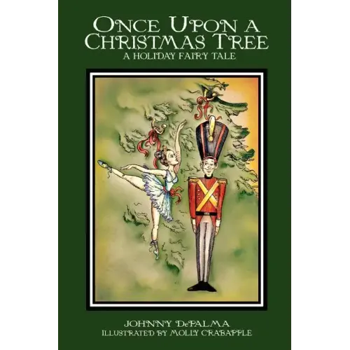 Once Upon a Christmas Tree - A Holiday Fairy Tale - Paperback