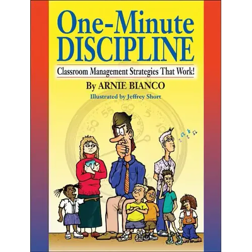 One-Minute Discipline: Classroom Management Strategies That Work - Paperback