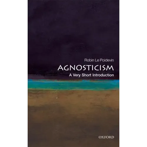 Agnosticism: A Very Short Introduction - Paperback