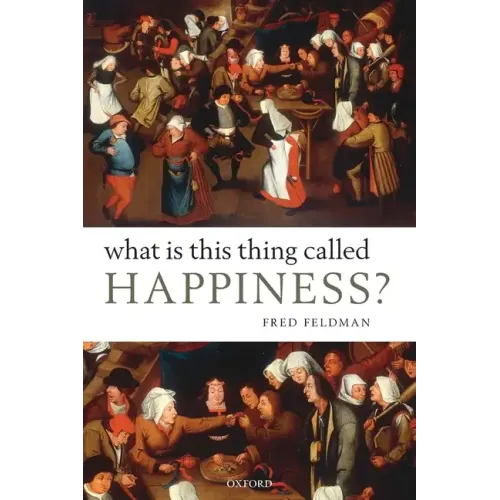 What Is This Thing Called Happiness? - Paperback