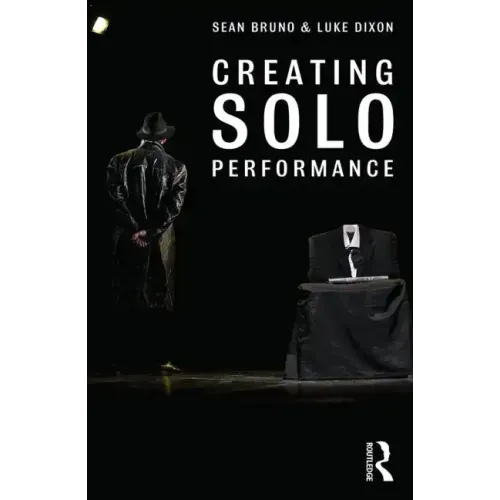 Creating Solo Performance - Paperback