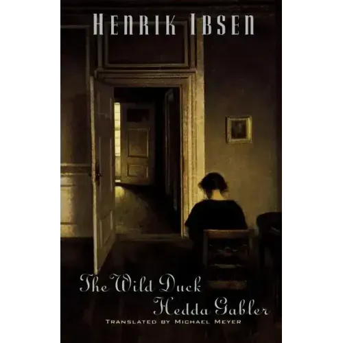 The Wild Duck and Hedda Gabler - Paperback