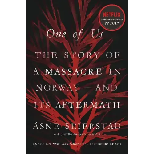 One of Us: The Story of a Massacre in Norway -- And Its Aftermath - Paperback