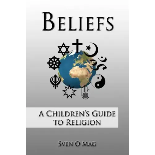 Beliefs: A Children's Guide to Religion - Paperback
