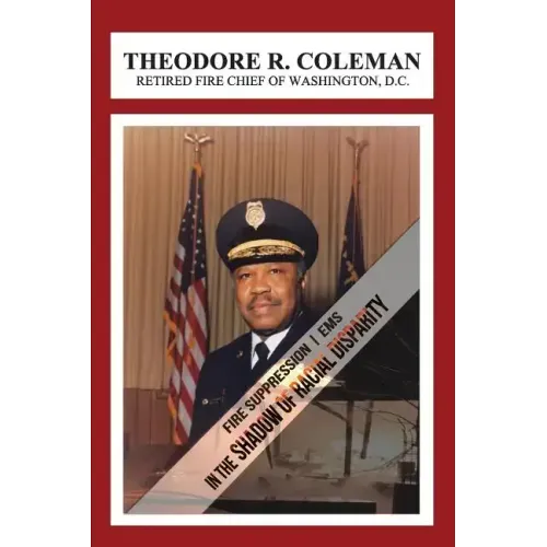Fire Suppression/EMS: In the Shadow of Racial Disparity - Paperback