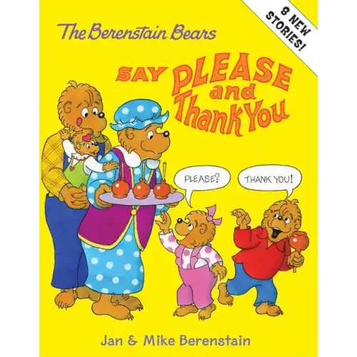 The Berenstain Bears Say Please and Thank You - Hardcover