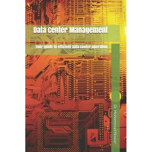 Data Center Management: Your guide to efficient Data Center operation - Paperback