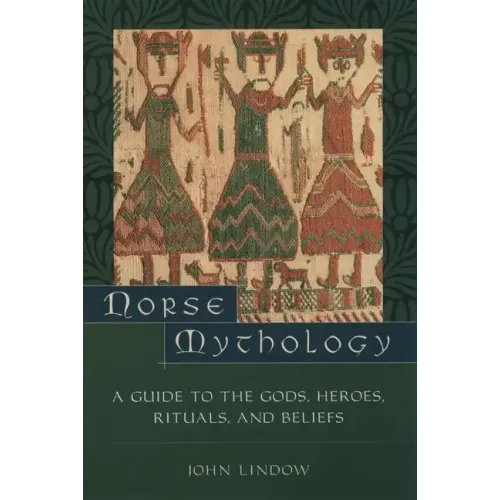 Norse Mythology: A Guide to the Gods, Heroes, Rituals, and Beliefs - Paperback