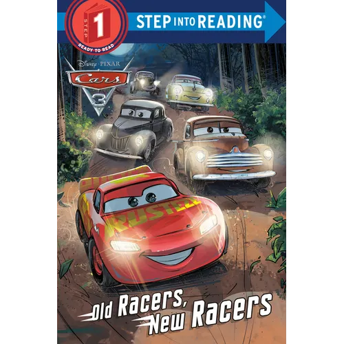 Old Racers, New Racers (Disney/Pixar Cars 3) - Paperback