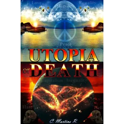 UTOPIA or DEATH