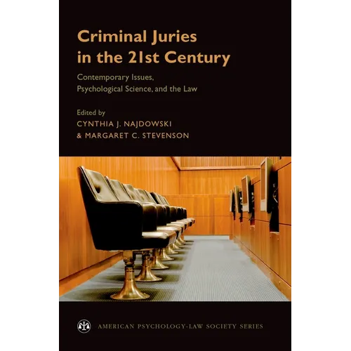 Criminal Juries in the 21st Century: Psychological Science and the Law - Paperback
