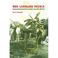 Our Landless Patria: Marginal Citizenship and Race in Caguas, Puerto Rico, 1880-1910