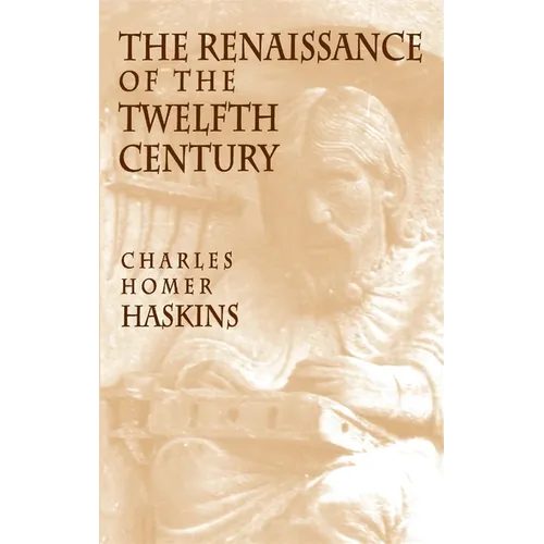The Renaissance of the Twelfth Century