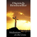 Meditations on the Cross