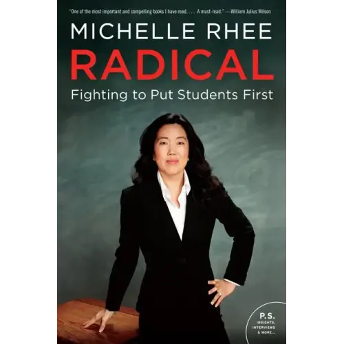Radical: Fighting to Put Students First - Paperback