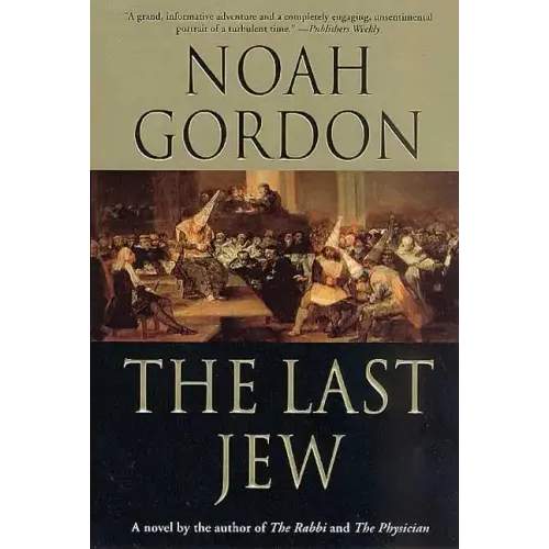 The Last Jew: A Novel of the Spanish Inquisition - Paperback