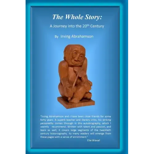 The Whole Story: : A Journey into the 20th Century - Paperback