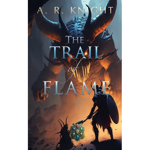 The Trail of Flame - Paperback