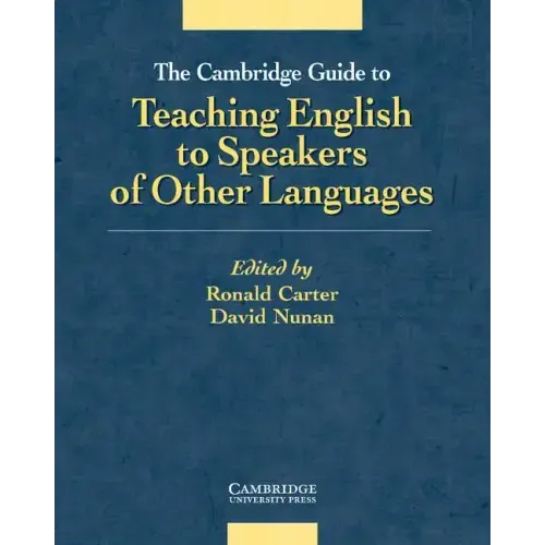The Cambridge Guide to Teaching English to Speakers of Other Languages - Paperback