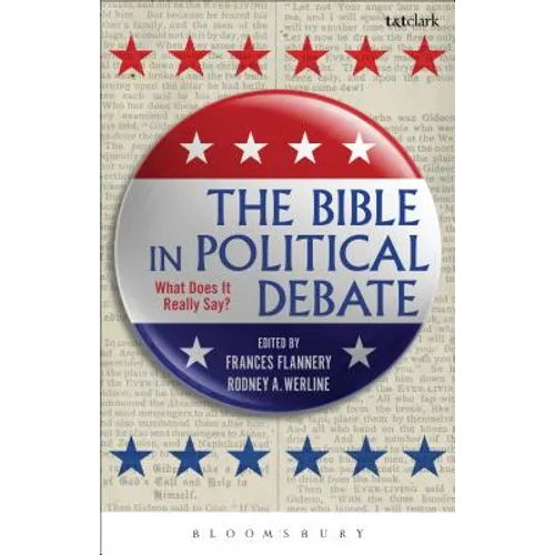 The Bible in Political Debate: What Does It Really Say? - Paperback