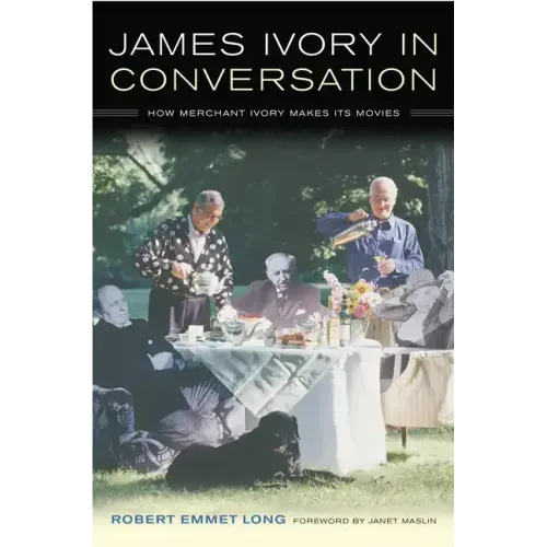 James Ivory in Conversation: How Merchant Ivory Makes Its Movies - Paperback