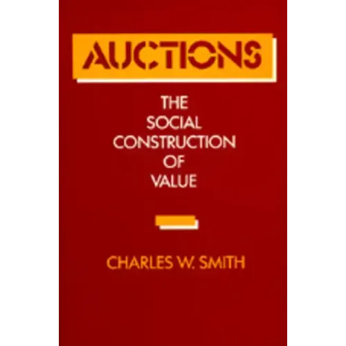 Auctions: The Social Construction of Value - Paperback