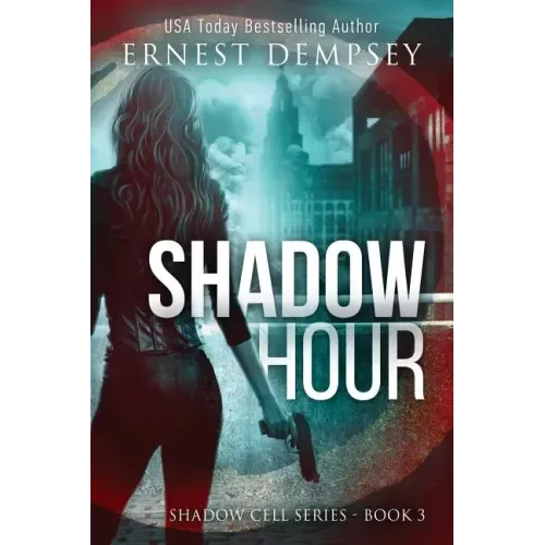 Shadow Hour: A Shadow Cell Thriller - Paperback