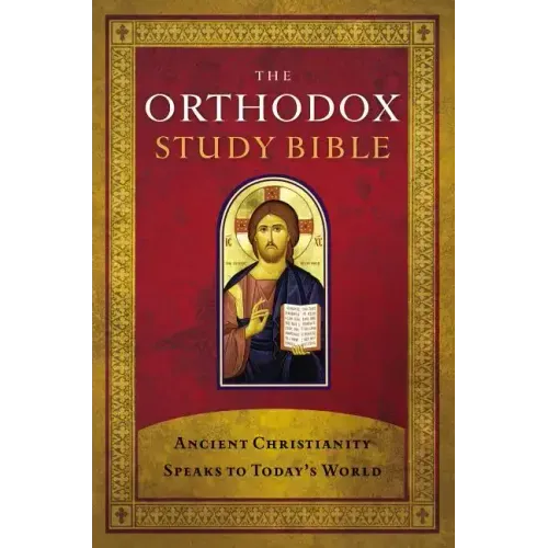 Orthodox Study Bible-OE-With Some NKJV: Ancient Christianity Speaks to Today's World - Hardcover