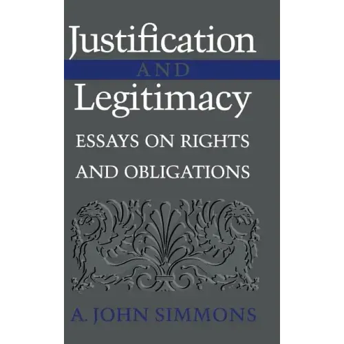 Justification and Legitimacy - Hardcover