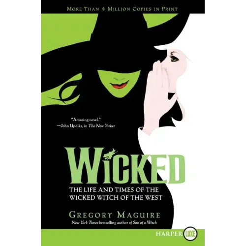 Wicked: Life and Times of the Wicked Witch of the West - Paperback
