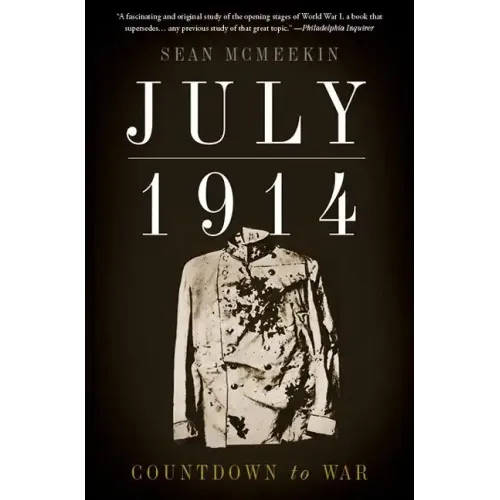 July 1914: Countdown to War - Paperback