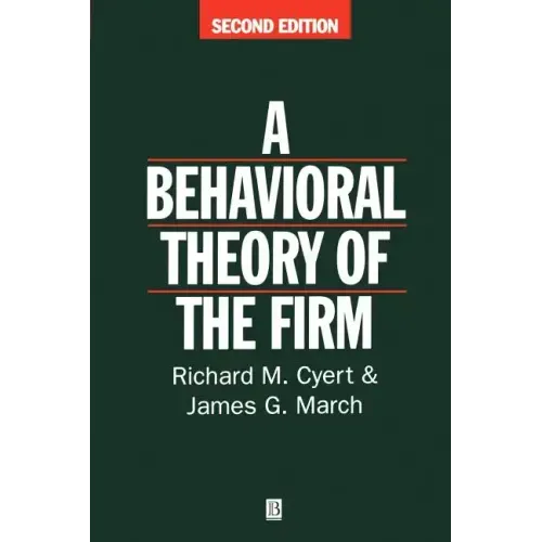 Behavioral Theory of the Firm - Paperback