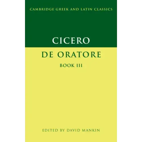 Cicero: De Oratore Book III - Paperback