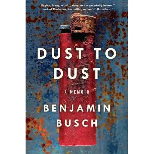 Dust to Dust: A Memoir - Paperback