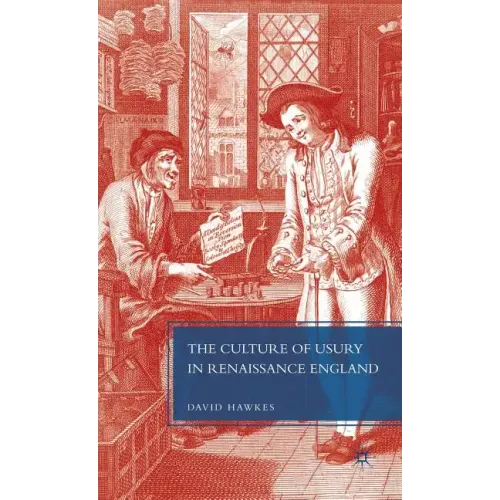 The Culture of Usury in Renaissance England - Hardcover