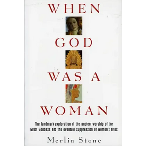 When God Was a Woman - Paperback