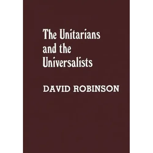 Unitarians and Universalists - Hardcover