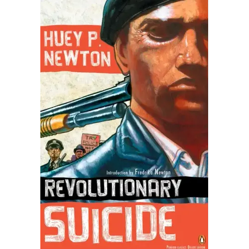 Revolutionary Suicide: (Penguin Classics Deluxe Edition) - Paperback