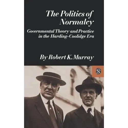 The Politics of Normalcy - Paperback