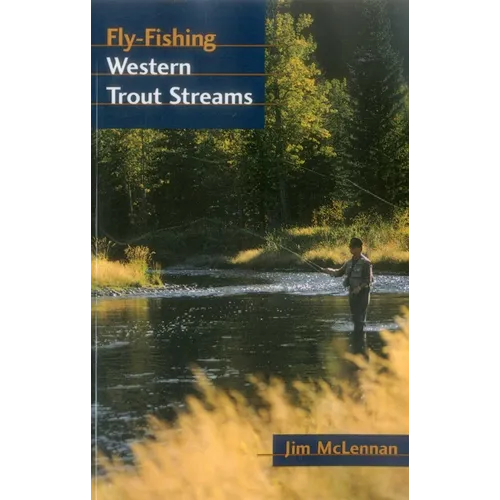 Fly-Fishing Western Trout Streams - Paperback