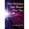 New Science, New Brain, New You