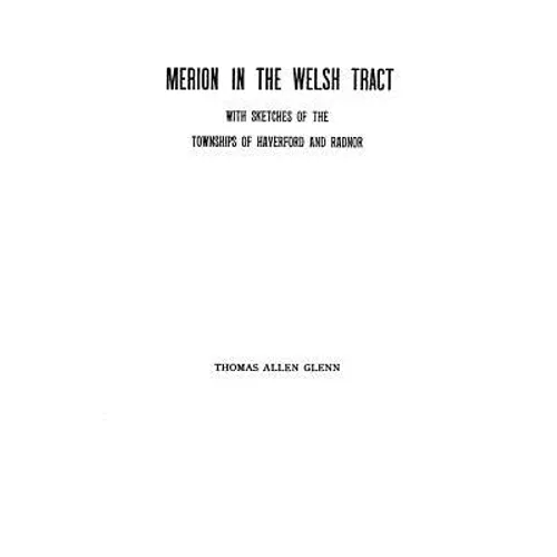 Merion in the Welsh Tract - Paperback